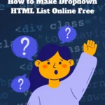 how-to-make-dropdown-html-list-online-free
