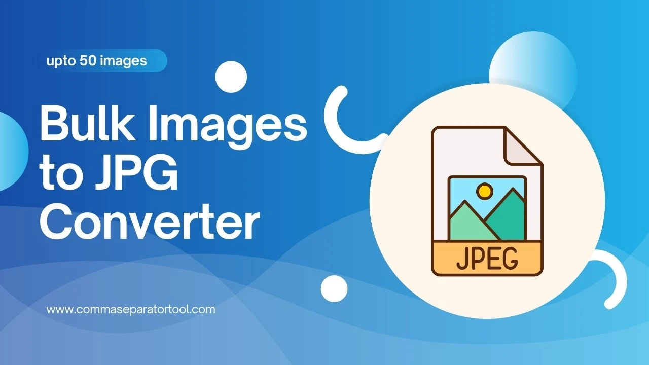 Bulk Images to JPG Converter Bulk Images to JPG Converter